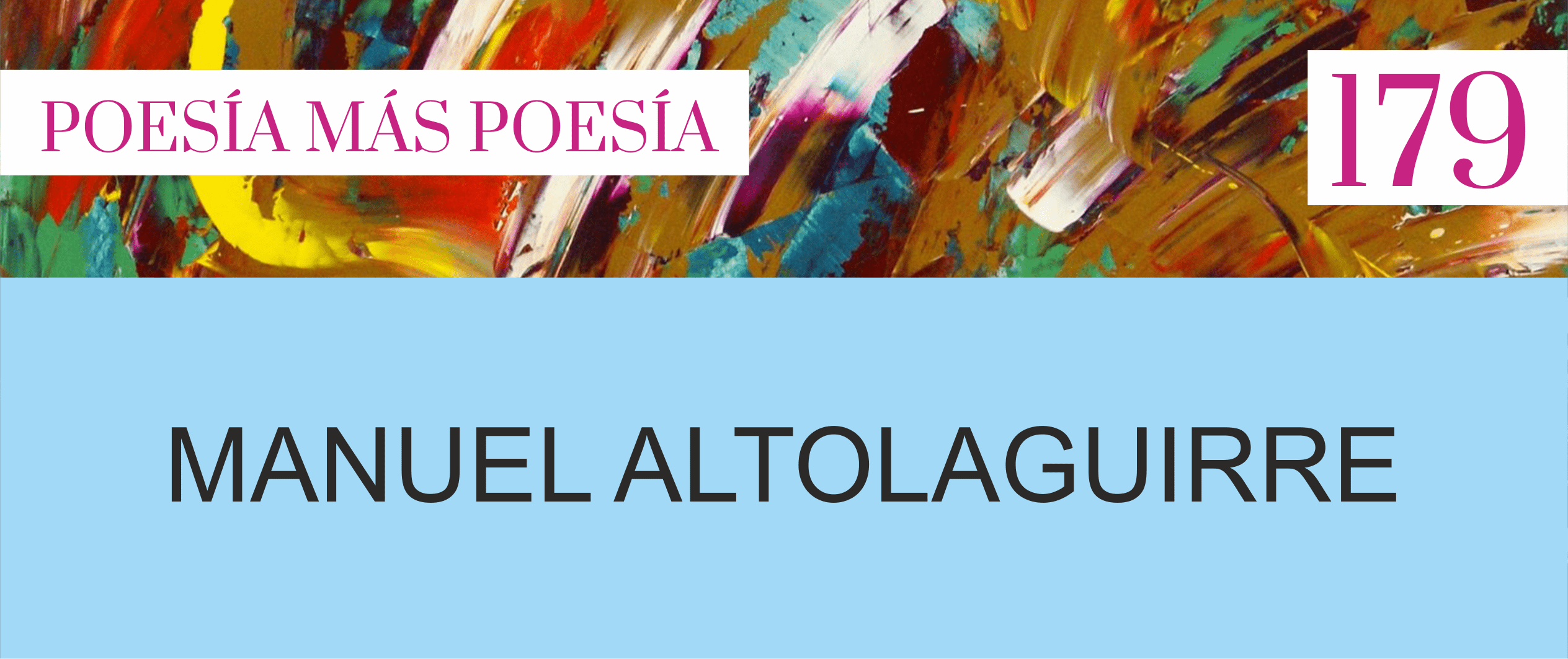 179. Poesía más Poesía: Manuel Altolaguirre